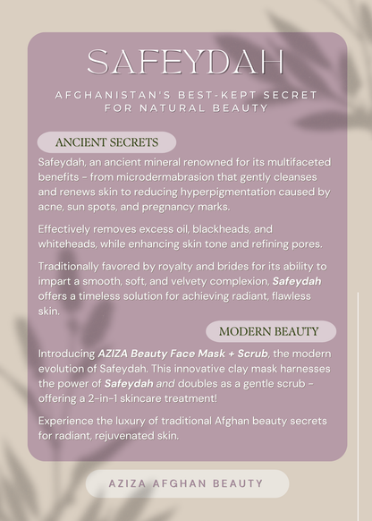 Aziza Beauty Face Mask + Scrub
